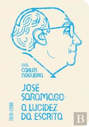 José Saramago: A Lucidez da Escrita