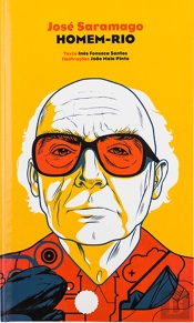 José Saramago - Homem-Rio