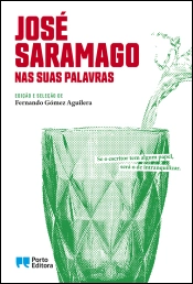 José Saramago Nas Suas Palavras