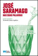 José Saramago Nas Suas Palavras