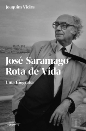 José Saramago - Rota de Vida