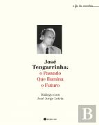 José Tengarrinha: O Passado que Ilumina o Futuro