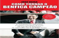 José Veiga - Como Tornar o Benfica Campeão