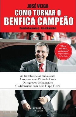 Bertrand.pt - José Veiga - Como Tornar o Benfica Campeão