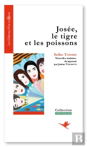 Josée, Le Tigre Et Les Poissons