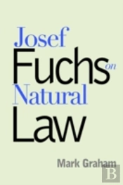 Josef Fuchs On Natural Law