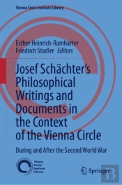 Josef Schachter: Philosophical Writings And Documents In The Context Of The Vienna Circle: Volume Ii