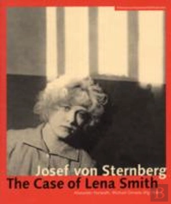 Bertrand.pt - Josef Von Sternberg Â€“ The Case Of Lena Smith