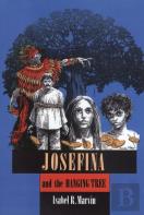 Josefina And The Hanging Tree