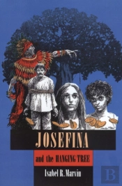 Josefina And The Hanging Tree