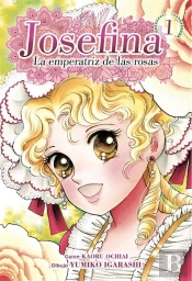 Josefina: La Emperatriz De Las Rosas 01