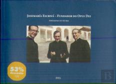 JoseMaría Escrivá - Fundador do Opus Dei