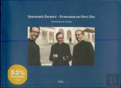Bertrand.pt - JoseMaría Escrivá - Fundador do Opus Dei