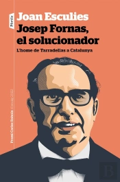Josep Fornas, El Solucionador