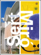 Josep Lluís Sert / Joan Miró (Español)