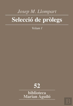 Bertrand.pt - Josep M. Llompart. Selecció De Pròlegs. Vol. 1
