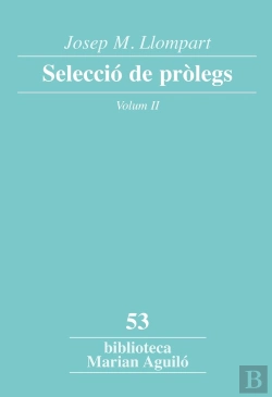Bertrand.pt - Josep M. Llompart. Selecció De Pròlegs. Vol. 2