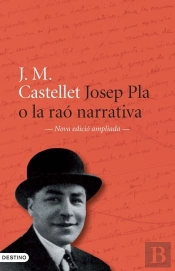 Josep Pla O La Raó Narrativa