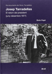 Josep Tarradellas. El Retorn Del President (1977)