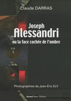 Bertrand.pt - Joseph Alessandri Ou La Face Cachee De L Ombre
