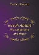 Joseph Alleine His Companions And Times