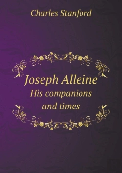 Bertrand.pt - Joseph Alleine His Companions And Times