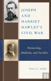 Joseph And Harriet Hawley'S Civil War