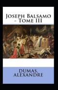 Joseph Balsamo - Tome Iii Annote