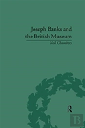 Joseph Banks And The British Museum