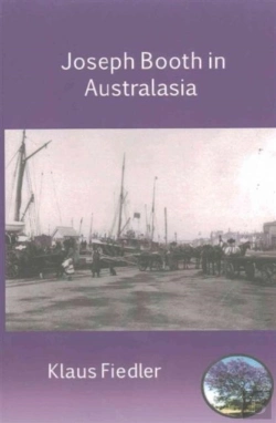 Bertrand.pt - Joseph Booth In Australasia. The Making Of A Maverick Missionary