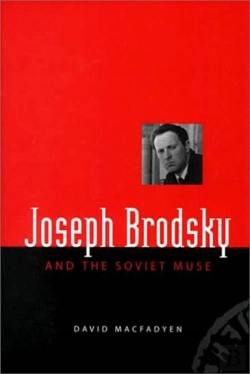 Bertrand.pt - Joseph Brodsky And The Soviet Muse