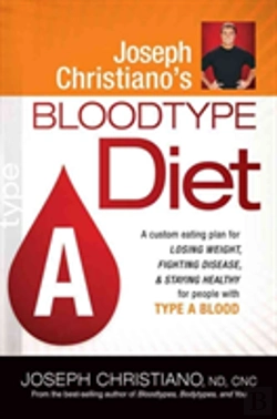 Bertrand.pt - Joseph Christiano'S Bloodtype Diet, Type A