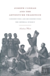 Joseph Conrad And The Adventure Tradition