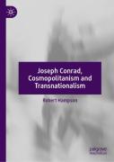 Joseph Conrad, Cosmopolitanism And Transnationalism