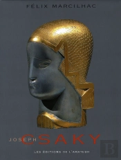 Joseph Csaky ; Du Cubisme À La Figuration Réaliste