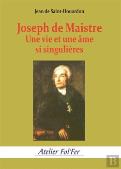 Bertrand.pt - Joseph De Maistre : Une Vie Et Une Âme Si Singulières