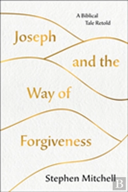 Bertrand.pt - Joseph & The Way Of Forgiveness
