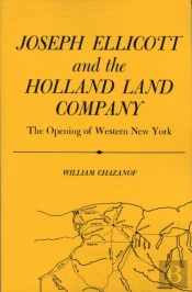 Joseph Ellicott And The Holland Land Company