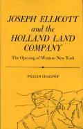 Joseph Ellicott And The Holland Land Company