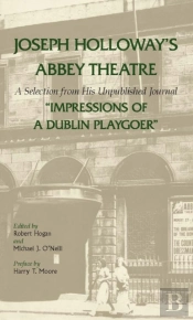 Joseph Holloway'S Abbey Theatre