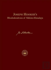 Joseph Hookerâ€™S Rhododendrons Of Sikkim Himalaya
