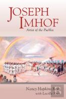 Joseph Imhof, Artist Of The Pueblos (Softcover)