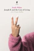 Joseph K And The Cost Of Living