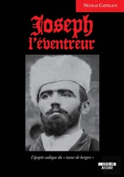 Joseph L'Éventreur : L'Épopée Sadique Du « Tueur De Bergers »