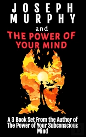 Joseph Murphy And The Power Of Your Mind