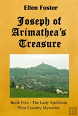 Bertrand.pt - Joseph Of Arimathea'S Treasure