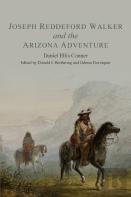 Joseph Reddeford Walker And The Arizona Adventure