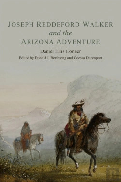Bertrand.pt - Joseph Reddeford Walker And The Arizona Adventure