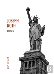 Joseph Roth Hiob Vollst Ndige Neuausgabe - Roman Eines Einfachen Mannes