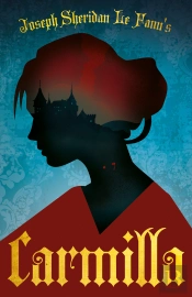 Joseph Sheridan Le Fanu'S Carmilla